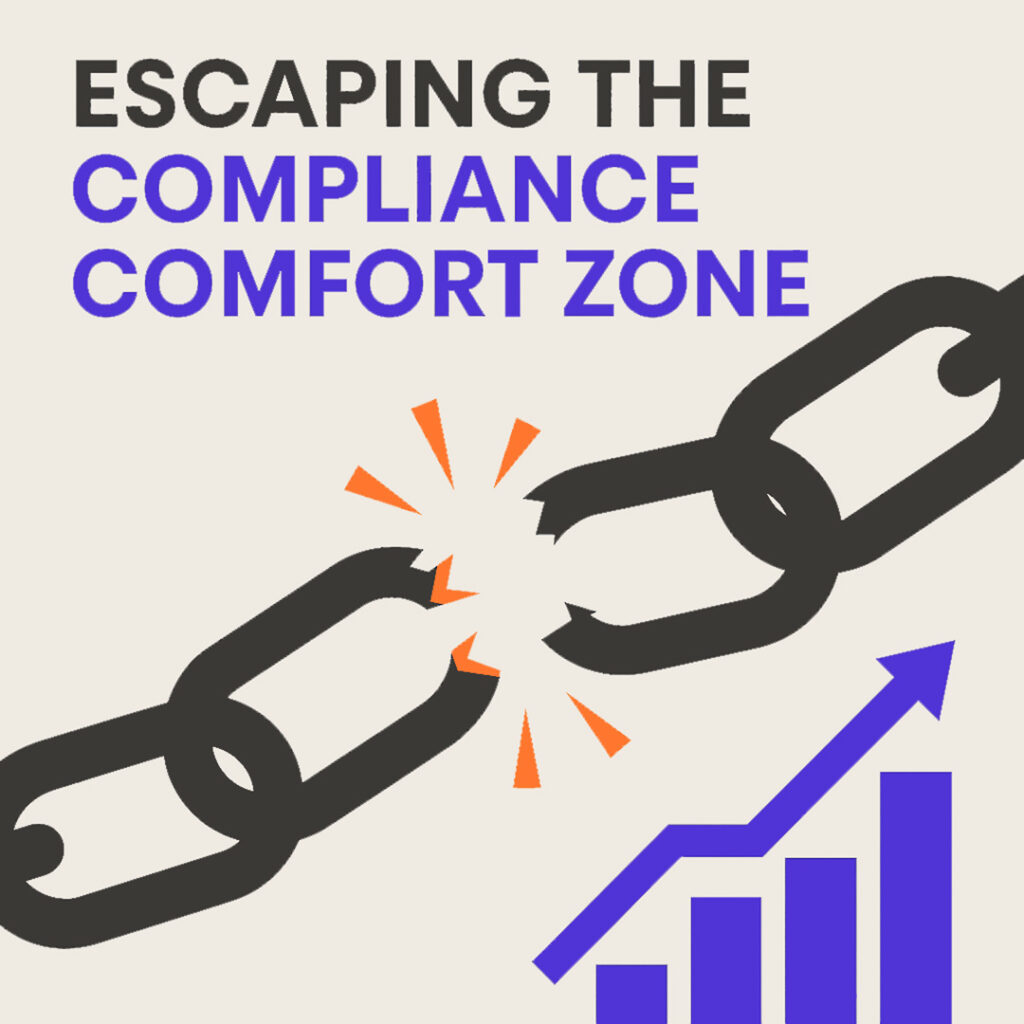 Escaping the compliance comfort zone article header image